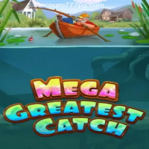 Explore the Excitement of MegaGreatestCatch: A Deep Dive into COURO777 Oficial Slots Brasil #1